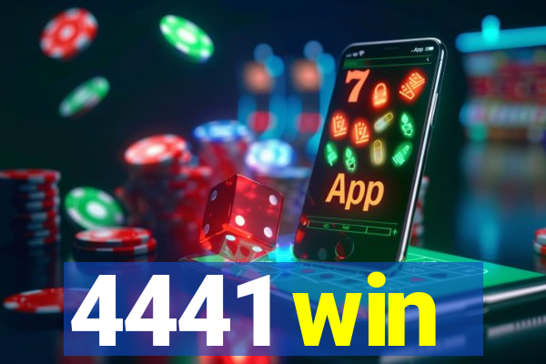 4441 win